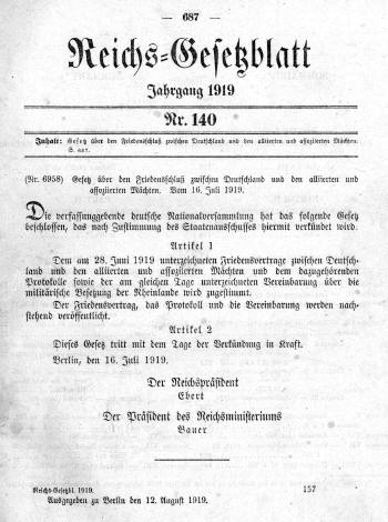 Gesetz ber den Friedensschlu zwischen Deutschland und den alliierten und assoziierten Mchten. Verffentlicht im Deutschen Reichsgesetzblatt vom 12. August 1919 mit dem kompletten, 3-sprachigen Vertragstext