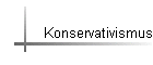 Konservativismus
